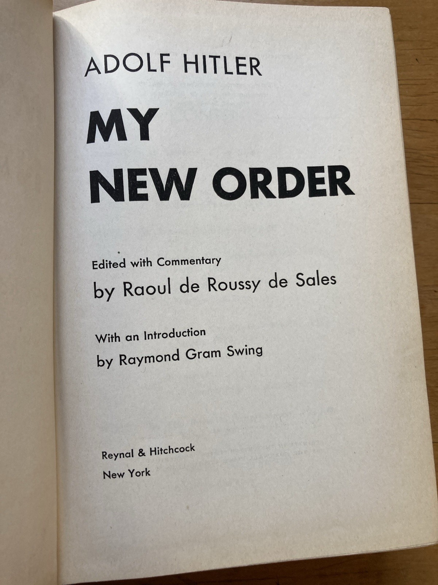 MY NEW ORDER-WWII-ADOLF HITLER's SPEECHES-RARE TRUE 1st Ed-1st Pr