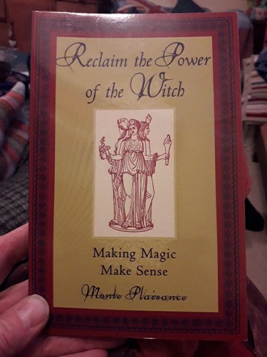 Reclaim the Power of the Witch: By Monte Plaisance. (Weiser Books) PAPERBACK