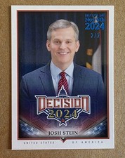 DECISION 2024 Josh Stein #134 ELECTION DAY NOV 5TH Blue Foil #'d 2/2  