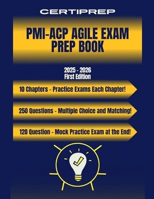 CertiPrep - PMI-ACP Agile Prep Book 2025 - 2026 by Certiprep Paperback Book