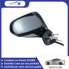 Retroviseur gauche (ou coque) Lexus IS