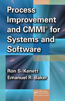 Process Improvement and CMMI for Systems and Software by Ron S. Kenett (English)