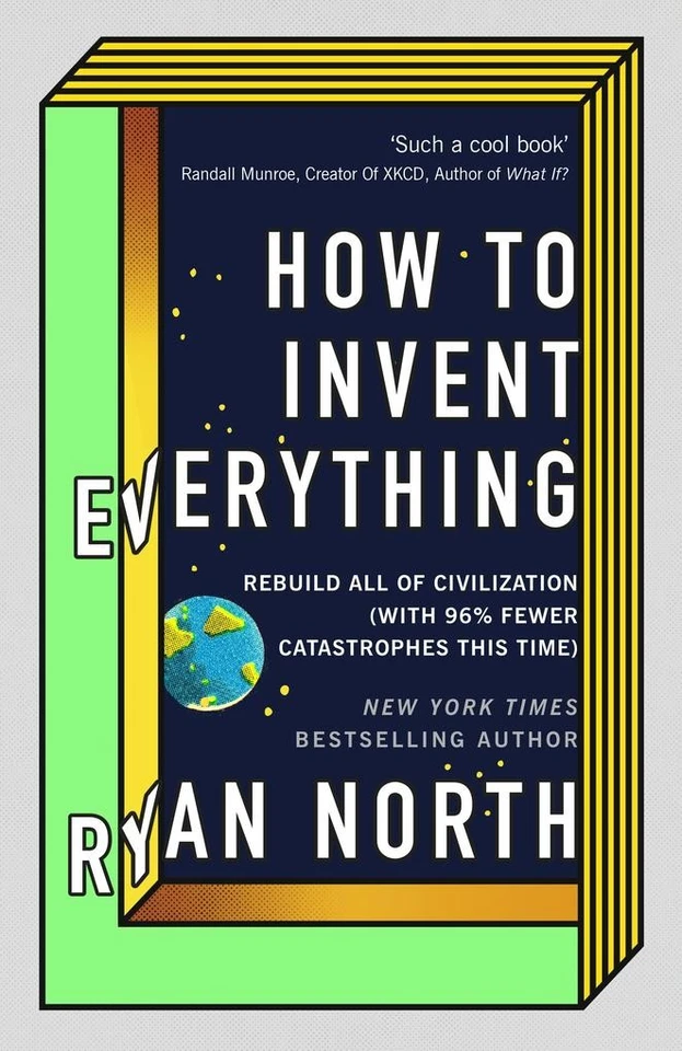 How to Invent Everything | Ryan North | englisch