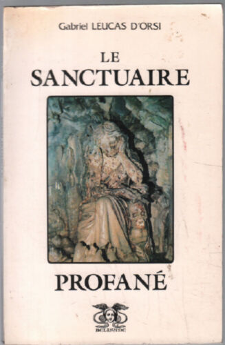 Le sanctuaire profané | Leucas D'orsi Gabriel | Etat correct - Photo 1/1