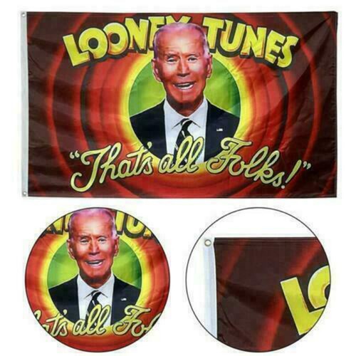 Looney Tunes Joe Biden That's All Fulks 3x5ft Flag America Great 100D Polyester