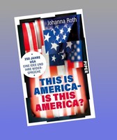 This Is America - Is This America? Johanna Roth