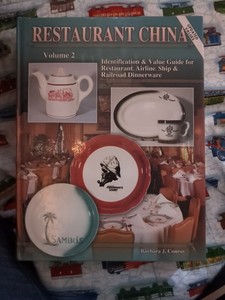 Restaurant China Vol. 2 ID.& Value Guide For Airline, Ships & Railroad Dinnerwar