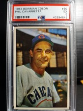 1953 BOWMAN COLOR #30 PHIL CAVARRETTA CUBS GRADED PSA 5 EXCELLENT!!