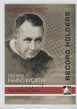 2006-07 ITG Between the Pipes Record Holders George Hainsworth #146 HOF m5x