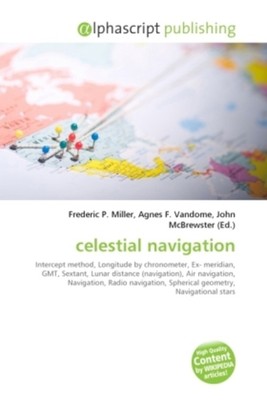 celestial navigation | Frederic P. Miller (u. a.) | Taschenbuch | Englisch