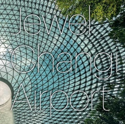 Jewel Changi Airport by Safdie Safdie Architects (2020, Hardcover)