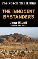 The Innocent Bystanders James Mitchell Taschenbuch Kartoniert / Broschiert 2014