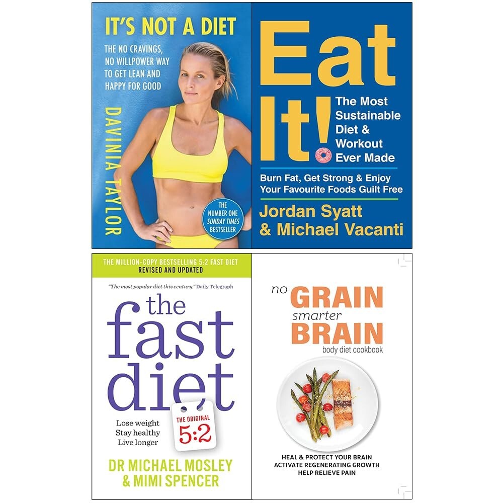 It's Not A Diet, Eat It, Fast Diet, No Grain Smarter Brain Body Diet 4 Books Set