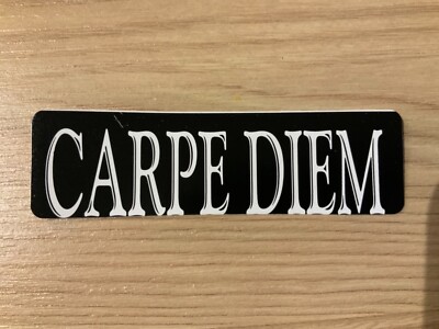 Motorcycle Sticker for Helmets or toolbox #2,090 Carpe Diem