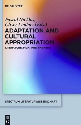 Adaptation and Cultural Appropriation Oliver Lindner