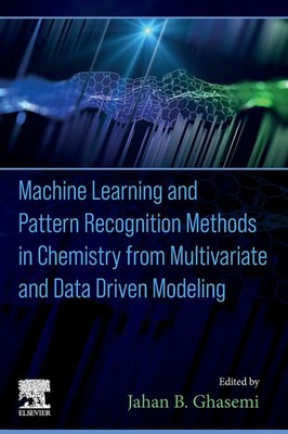 Jahan B. Ghasemi | Machine Learning and Pattern Recognition Methods in...