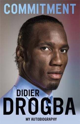 Commitment: My Autobiography by Didier Drogba: Used