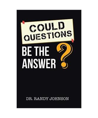 Could Questions Be the Answer?, Randy Johnson