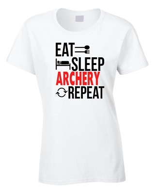 Damen T-Shirt Essen Schlafen Bogenschießen Wiederholung Schauspielerin Geschenk Geburtstag Hobby
