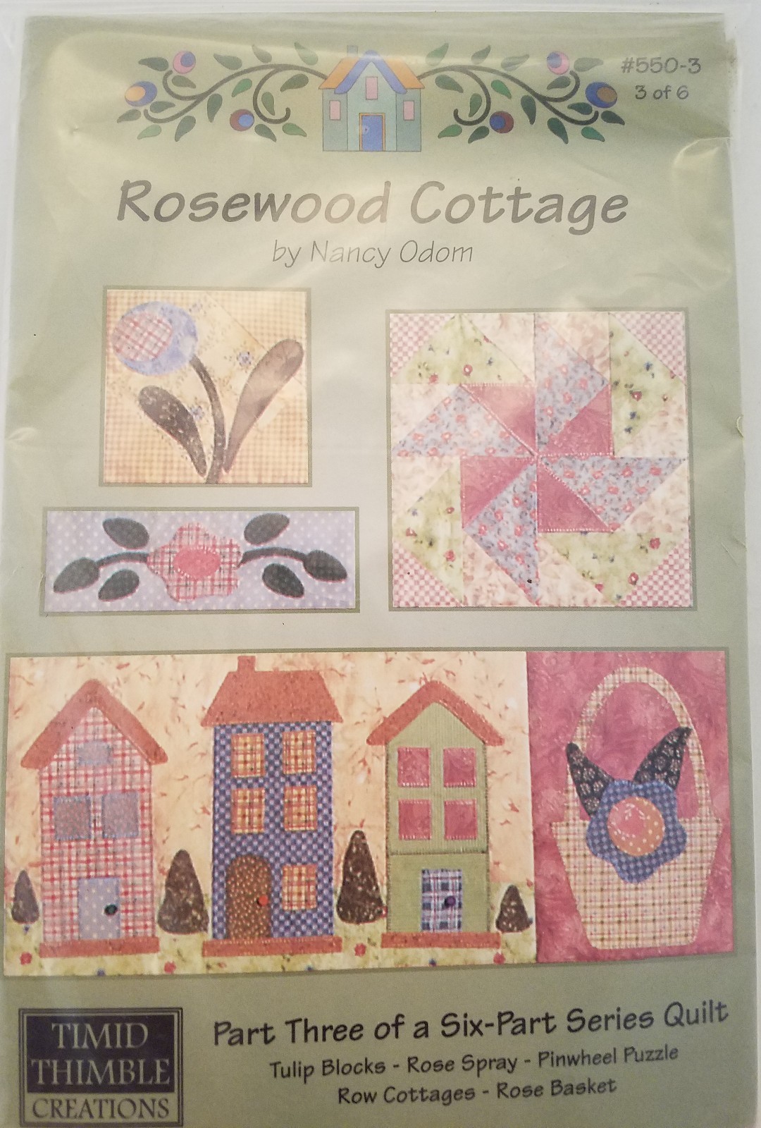 Rosewood Cottage Parts 1 6 Quilt Block Patterns Timid Thimble 2000