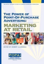 The Power of Point-of-Purchase Advertising: Marketin...