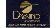 Jesus and Mama Always Loved Me  Daywind  Christian  Karaoke  Cass  Good