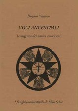Voci ancestrali - Dhyani Ywahoo (Associazione letteraria Ellin Selae) [1995]