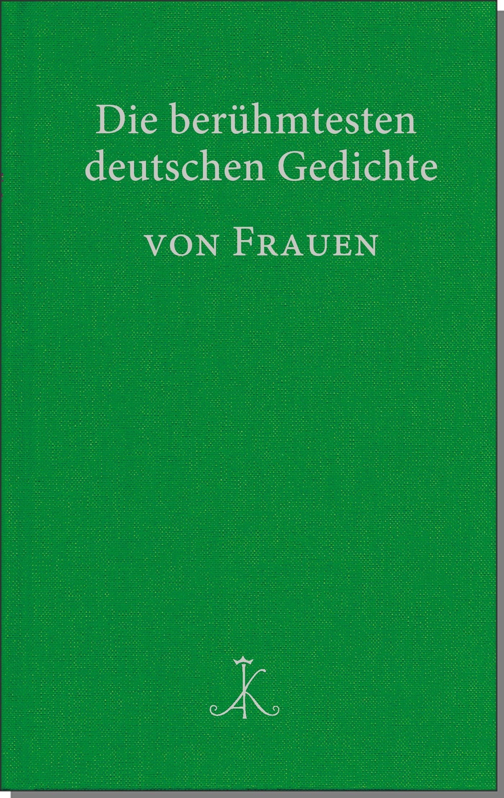 Thumbnail - Die Berühmtesten Deutschen Gedichte Von Frauen - Renate Möhr ...