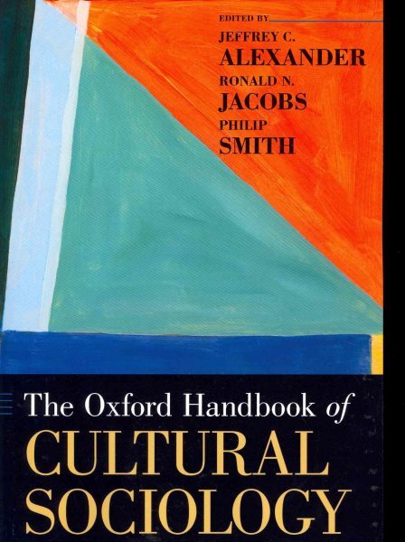 Oxford Handbook of Cultural Sociology, Paperback by Alexander, Jeffrey C. (ED...