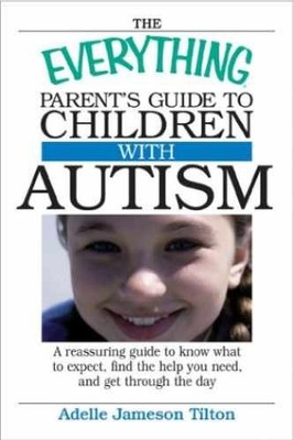 The Everything Parent's Guide - Paperback, by Tilton Adelle Jameson - Very Good