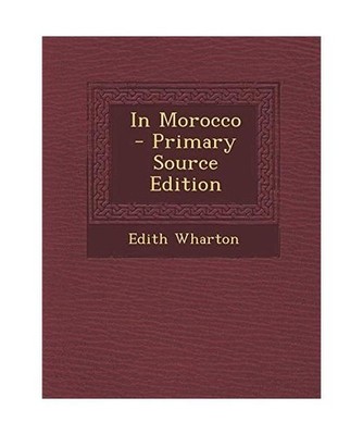In Morocco, Wharton, Edith