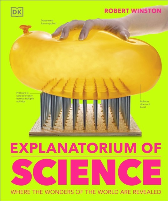 Explanatorium of Science by DK (Hardback Book)