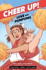 Cheer Up: Love and Pompoms - Paperback By Frasier, Crystal - VERY GOOD