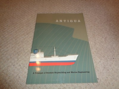 Antigua Booklet - A Triumph Of Swedish Shipbuilding And Marine Engineering