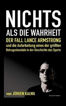Nichts als die Wahrheit: Der Fall Lance Armstrong u... | Buch | Zustand sehr gut
