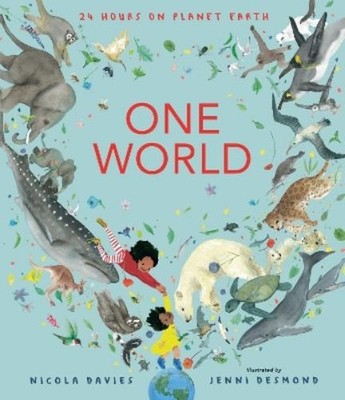 Nicola Davies One World: 24 Hours on Planet Eart (Gebundene Ausgabe) (US IMPORT)
