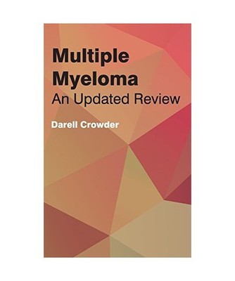 Multiple Myeloma: An Updated Review: An Updated Review