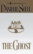 The Ghost - Mass Market Paperback By Steel, Danielle - GOOD