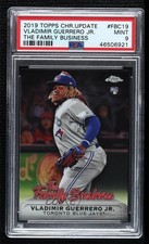 2019 Chrome Update Target The Family Business Vladimir Guerrero Jr PSA 9 ym9