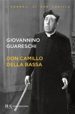 Don Camillo della Bassa - Guareschi, Giovanni