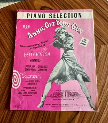 ANNIE GET YOUR GUN, Klavierauswahl, Betty Hutton Cover, Noten, 1947