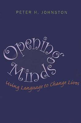 Opening Minds: Using Language to Change Lives, Johnston, Peter, Good Book