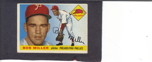 1955 TOPPS #157,BOB MILLER ,PHILADELPHIA PHILLIES,VG CONDITION
