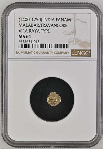1400-1750 INDIA GOLD FANAM - MALABAR/TRAVANCORE - VIRA RAYA TYPE - NGC MS61