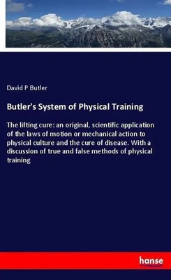 David P Butler | Butler's System of Physical Training | Taschenbuch | Englisch