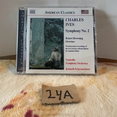 Charles Ives   Symphony No. 2 / Robert Browning Overture CD 2000 Classical Naxos