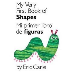 My Very First Book of Shapes / Mi primer lib- 0399161422, Eric Carle, board book