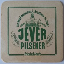 ALTER BIERDECKEL Brauerei Jever Brauhaus Jever Pilsner friesisch herb Bierfilze