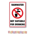 Rainwater not suitable for drinking sticker 150mm water and fade proof vinyl