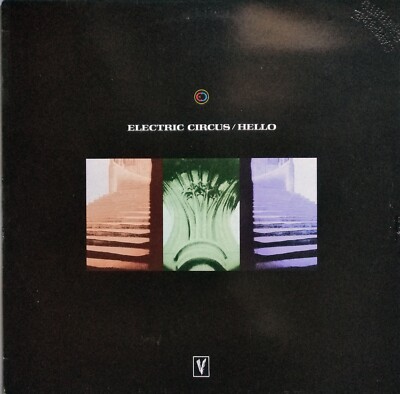 ELECTRIC CIRCUS - Hello UK 1988 Venture VE 25 - LP VINYL